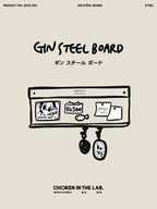 CHICKEN IN THE LAB - HORIZONTAL GIN STEEL BOARD